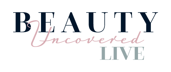Beauty Uncovered Live